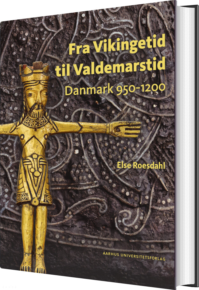 Fra Vikingetid Til Valdemarstid - Else Roesdahl - Bog - Aarhus Universitetsforlag