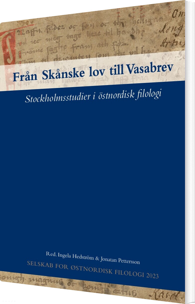 Från Skånske Lov Till Vasabrev - Ingela Hedström - Bog