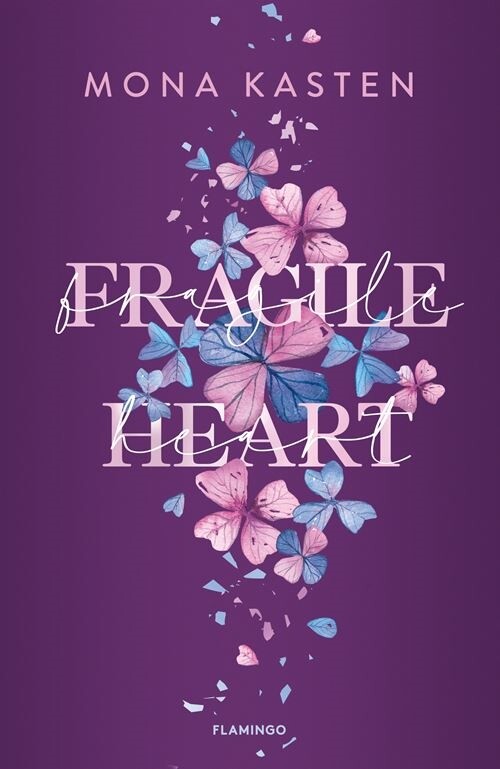 Fragile Heart - Mona Kasten - Bog