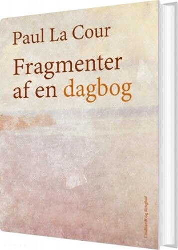 Se Fragmenter Af En Dagbog - Paul La Cour - Bog hos Gucca.dk