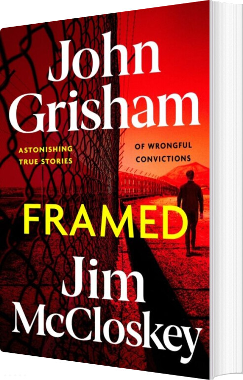 Framed: Astonishing True Stories Of Wrongful Convictions - John Grisham - English Book