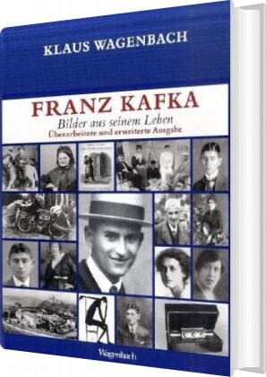 Franz Kafka - Billeder Fra Hans Liv - Klaus Wagenbach - Bog