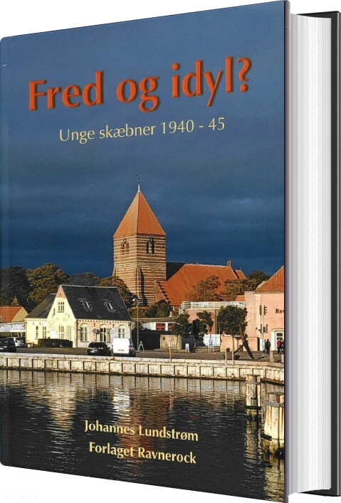 Fred Og Idyl - Johannes Lundstrøm - Bog