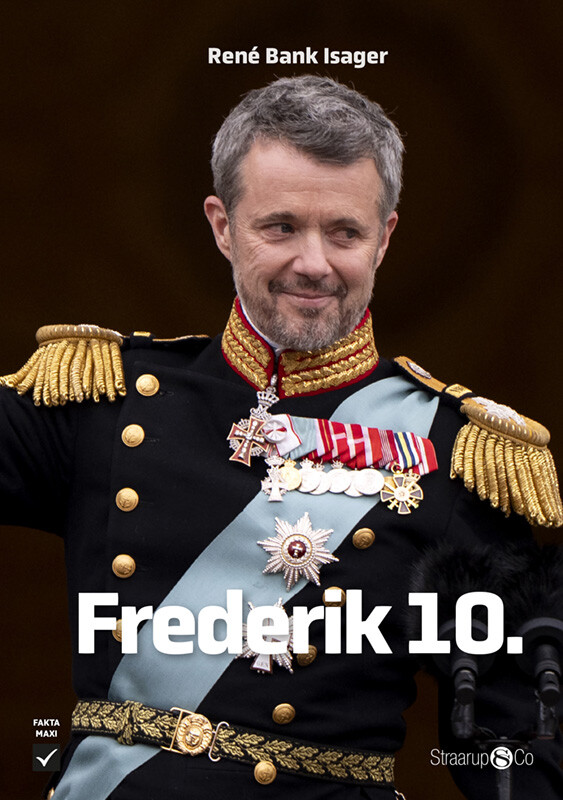 Frederik 10 - René Bank Isager - Bog - Straarup & Co
