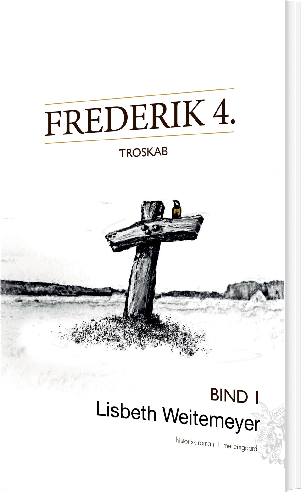 Frederik 4 - Lisbeth Weitemeyer - Bog