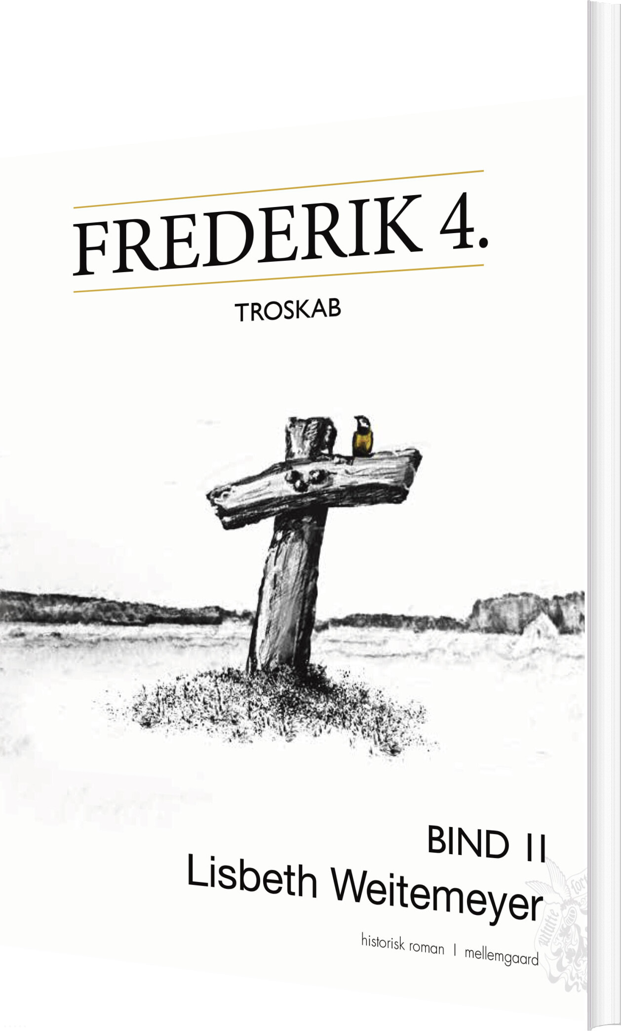 Frederik 4. - Lisbeth Weitemeyer - Bog