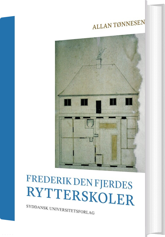 Frederik Den Fjerdes Rytterskoler - Allan Tønnesen - Bog