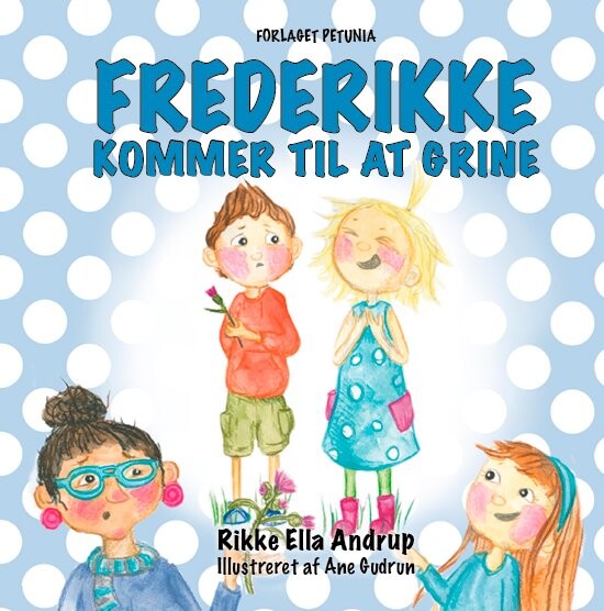 Billede af Frederikke Kommer Til At Grine - Rikke Ella Andrup - Bog