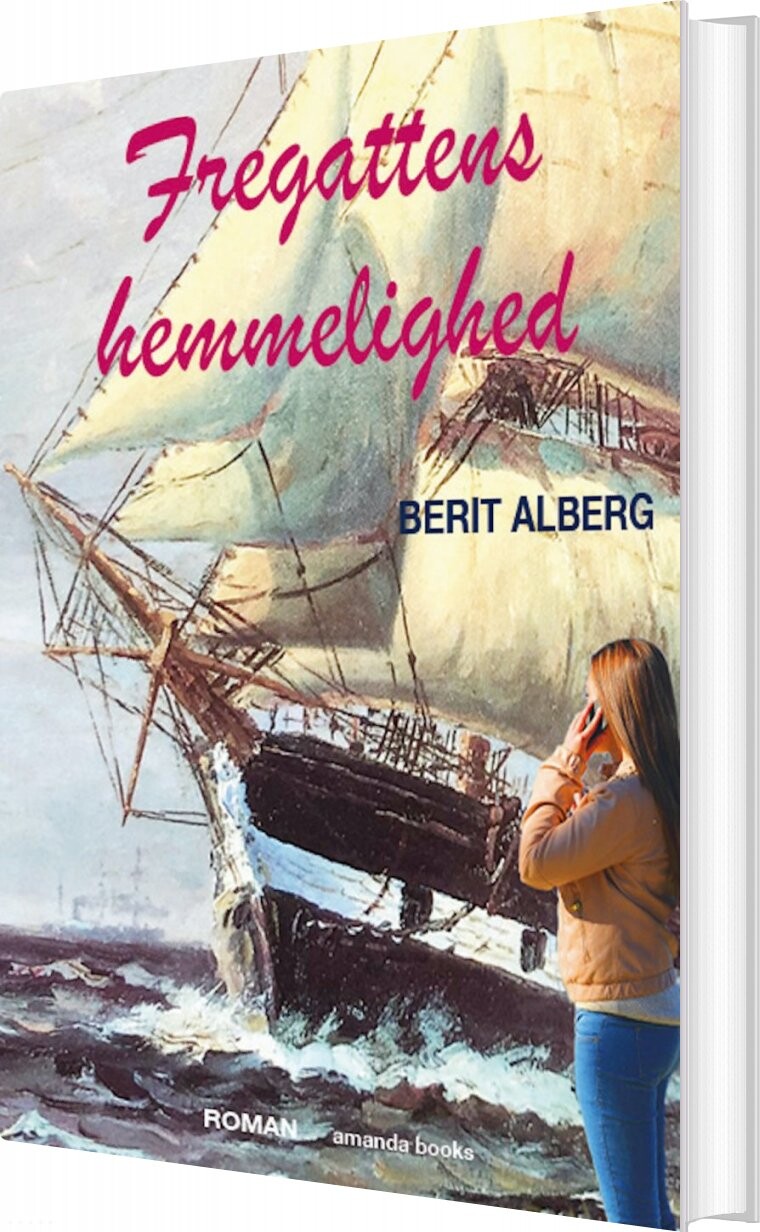 Fregattens Hemmelighed - Berit Alberg - Bog