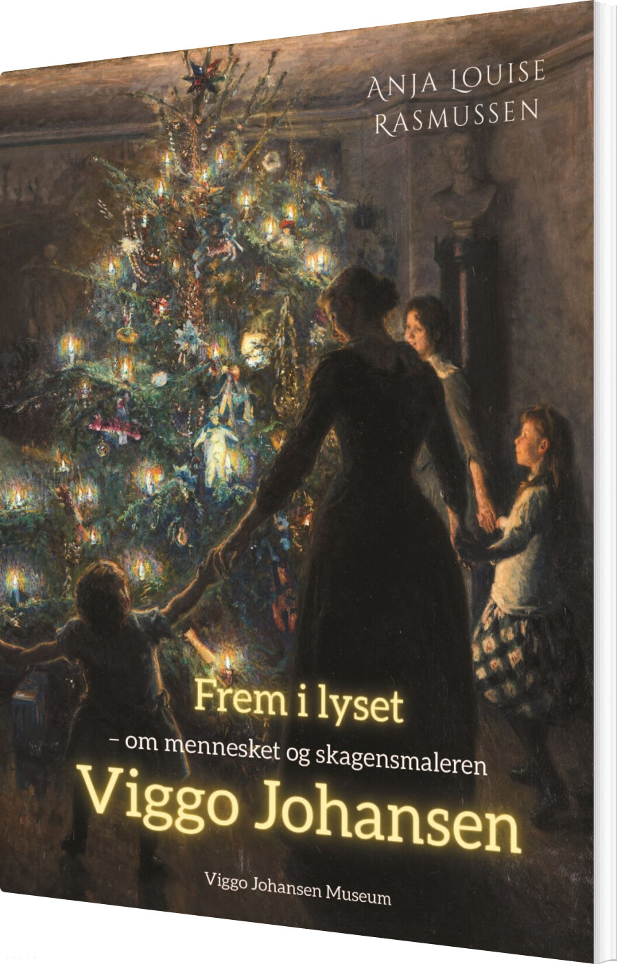 Frem I Lyset - Anja Louise Rasmussen - Bog