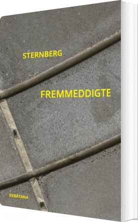 Billede af Fremmeddigte - Sternberg - Bog