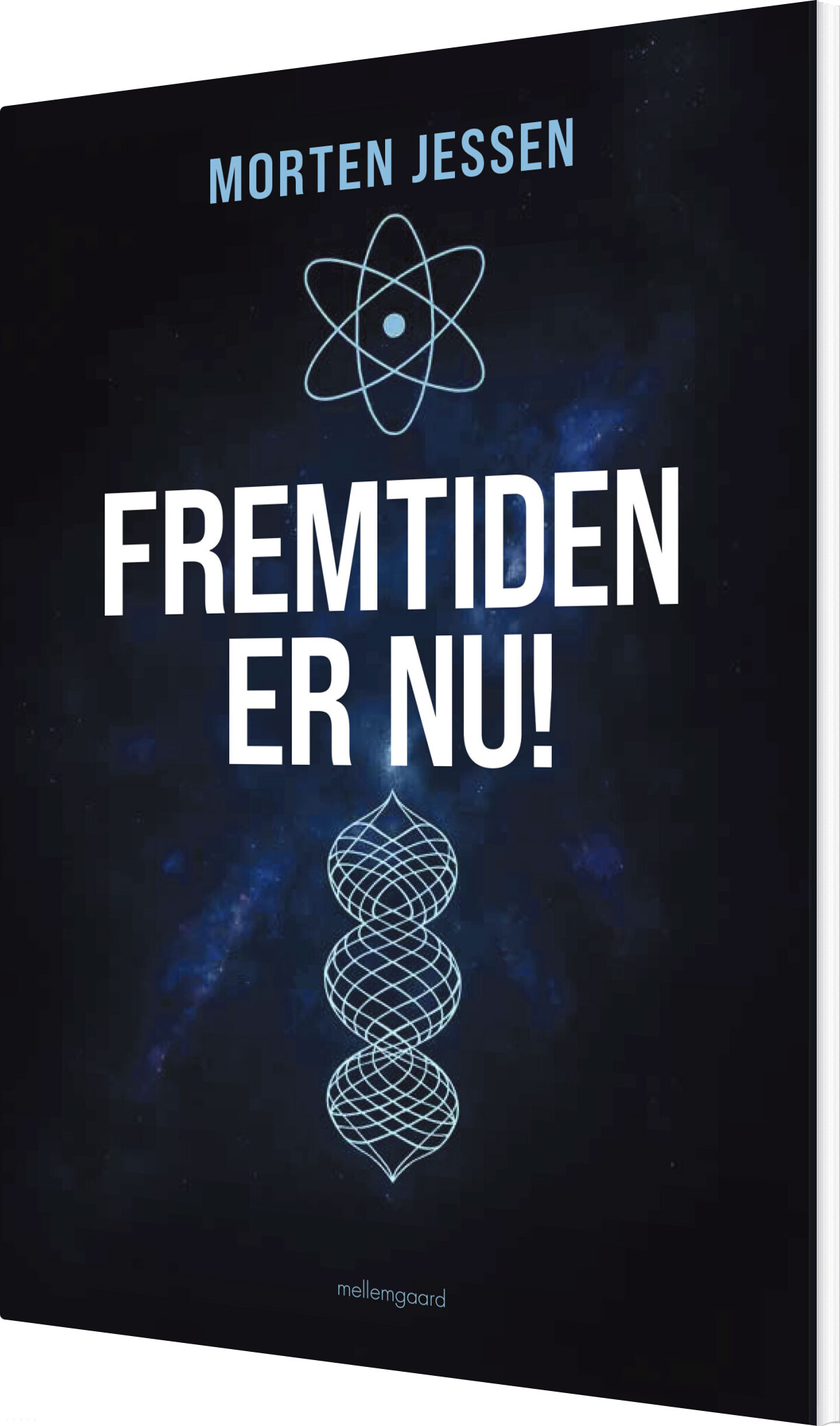 Fremtiden Er Nu - Morten Jessen - Bog