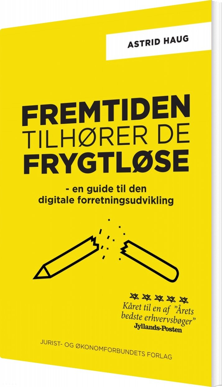 Fremtiden Tilhører De Frygtløse - Astrid Haug - Bog