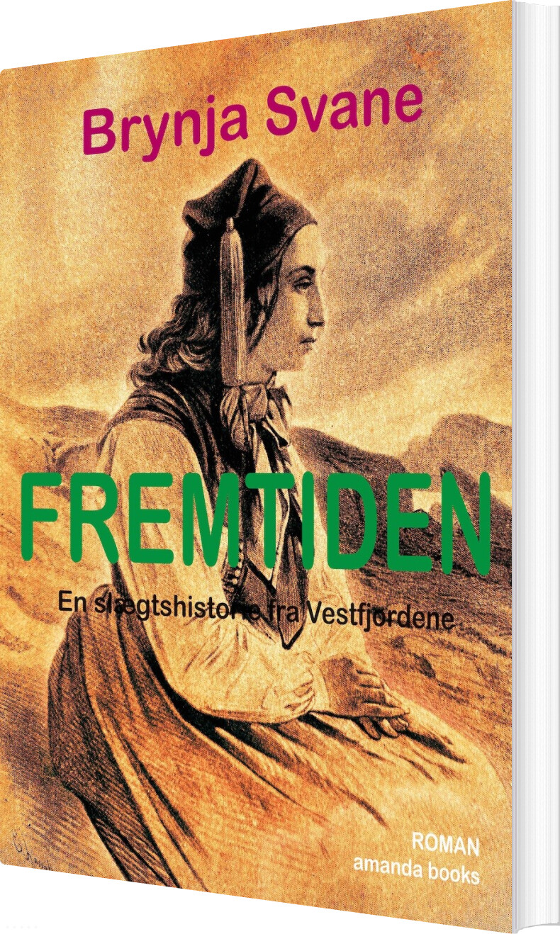 Billede af Fremtiden - Brynja Svane - Bog
