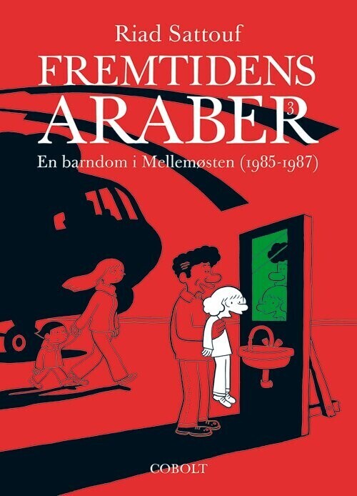 Fremtidens Araber 3: En Barndom I Mellemøsten (1985-1987) - Riad Sattouf - Bog
