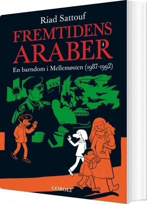 Fremtidens Araber 4 - En Barndom I Mellemøsten (1987-1992) - Riad Sattouf - Bog