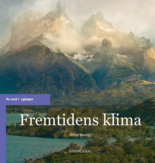 Billede af Fremtidens Klima - Peter Bering - Bog
