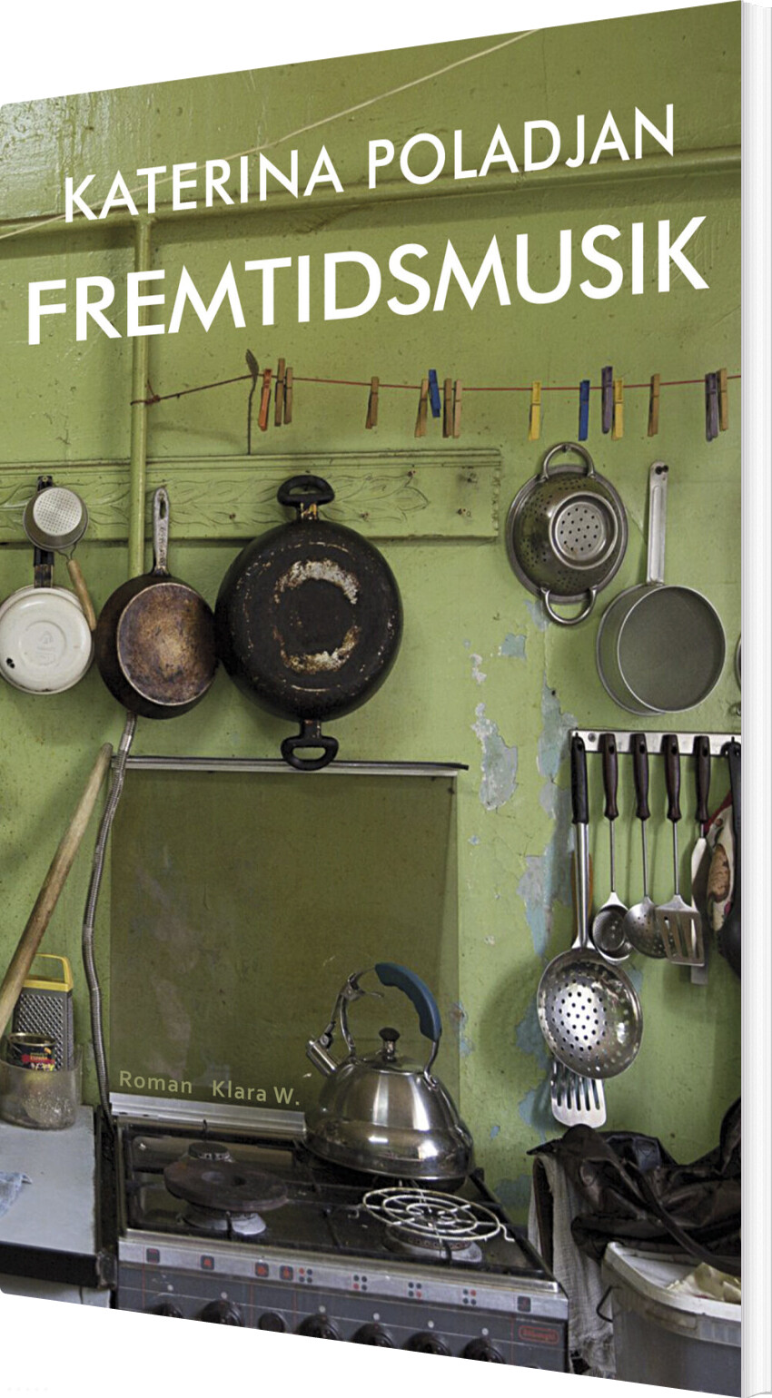 Fremtidsmusik - Katerina Poladjan - Bog