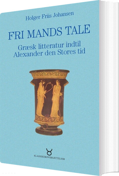 Fri Mands Tale - Holger Friis Johansen - Bog