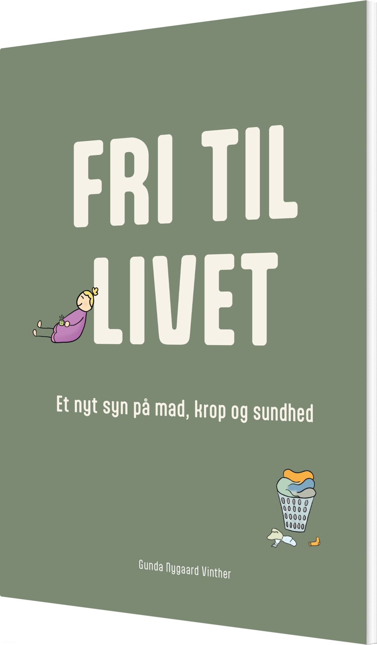 Fri Til Livet - Gunda Nygaard Vinther - Bog