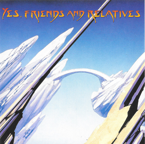 Yes - Friends And Relatives - CD