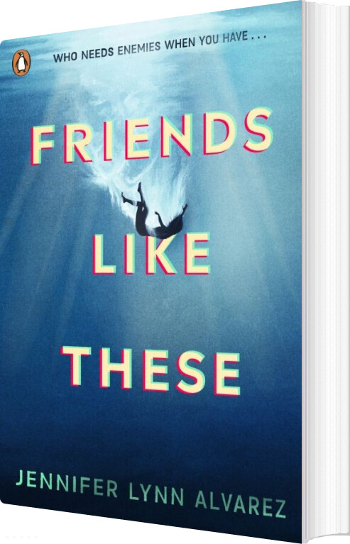 Friends Like These - Jennifer Lynn Alvarez - English Book