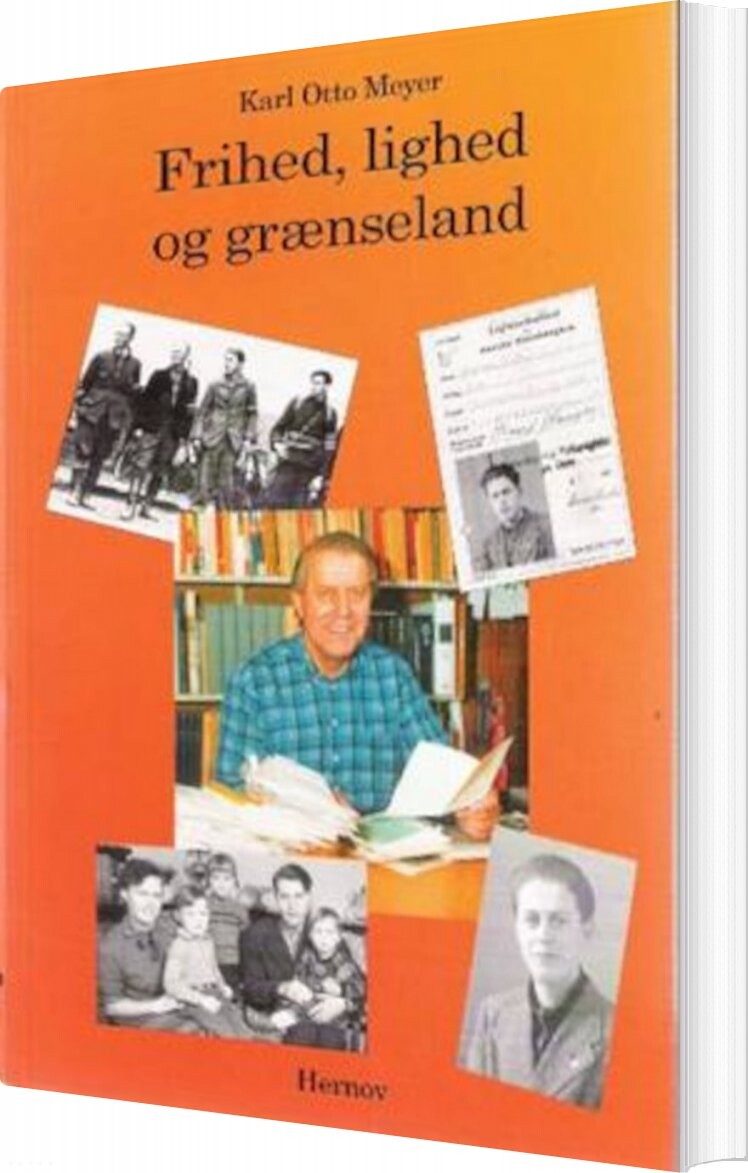 Billede af Frihed, Lighed Og Grænseland - Karl Otto Meyer - Bog