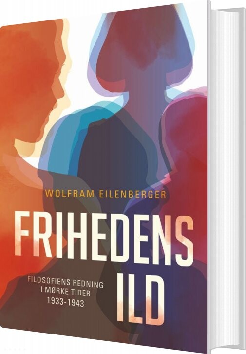Billede af Frihedens Ild - Wolfram Eilenberger - Bog
