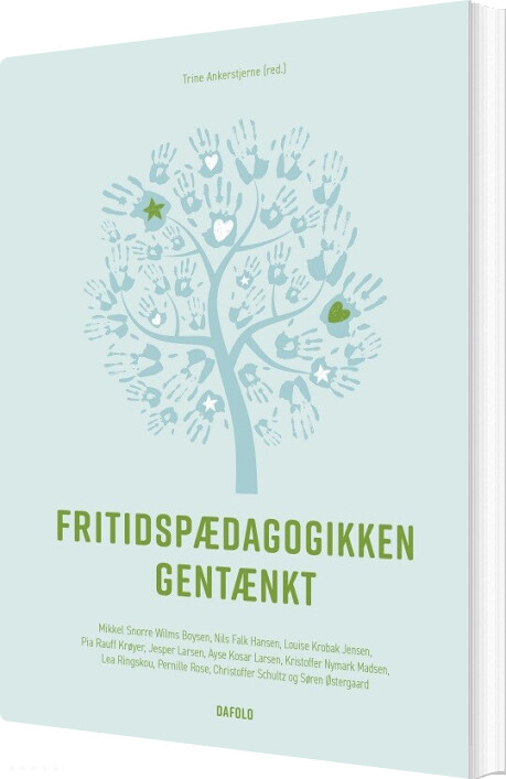 Billede af Fritidspædagogikken Gentænkt - Søren østergaard - Bog