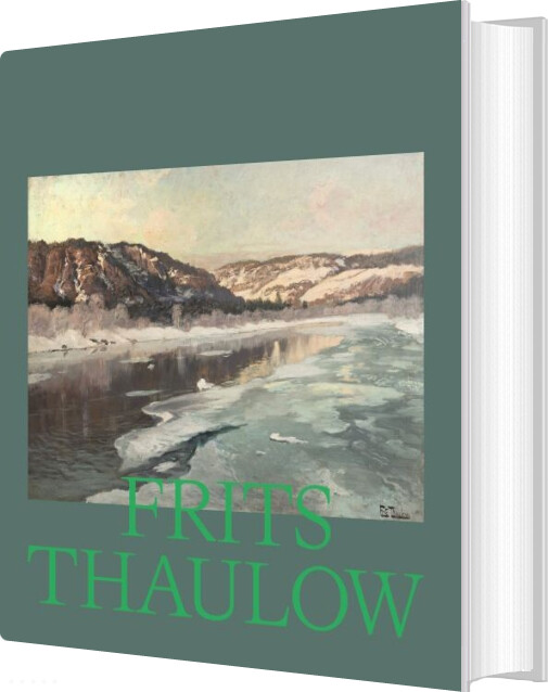 Frits Thaulow - øystein Sjåstad - English Book