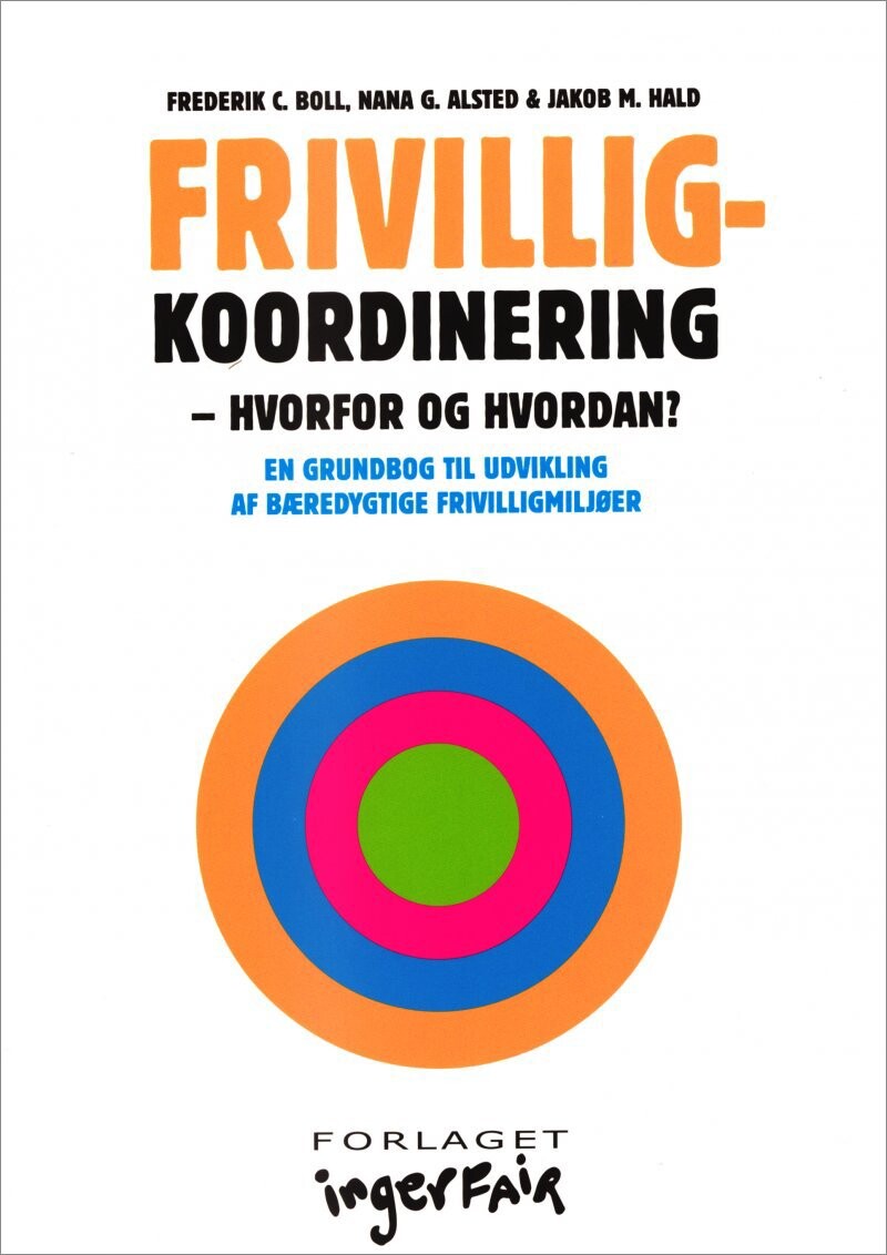 Billede af Frivilligkoordinering - Hvorfor Og Hvordan? - Frederik C. Boll - Bog