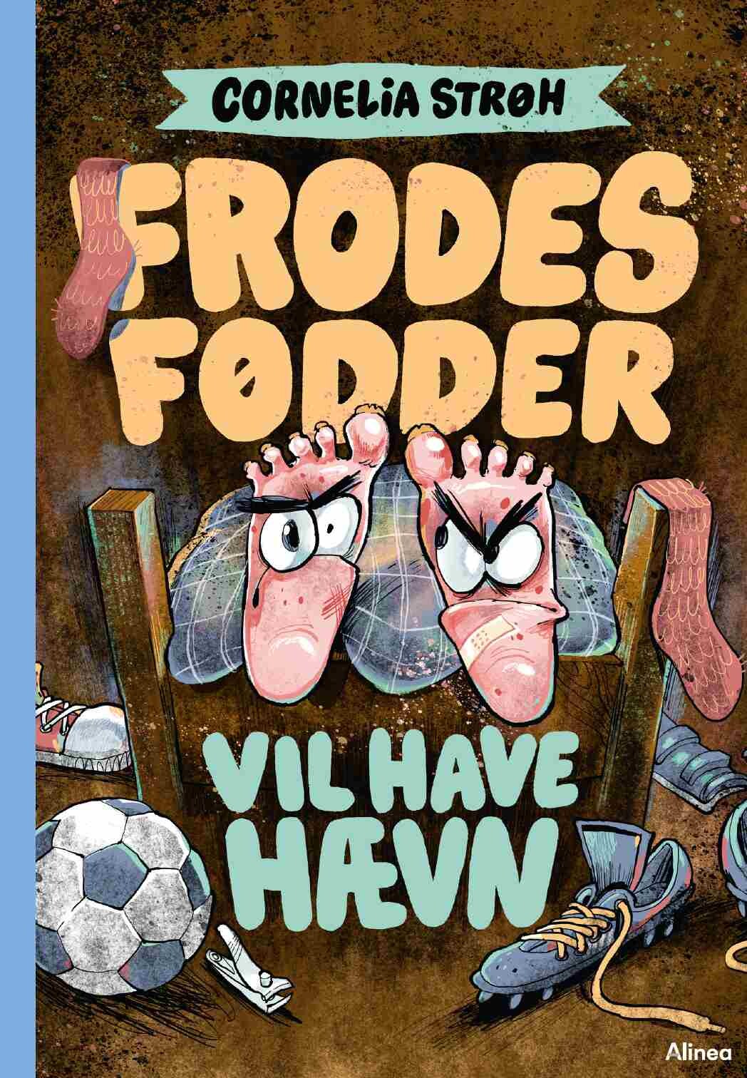 Frodes Fødder Vil Have Hævn, Blå Læseklub - Cornelia Strøh - Bog