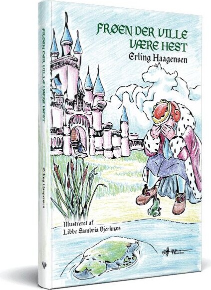 Billede af Frøen Der Ville Være Hest - Erling Haagensen - Bog