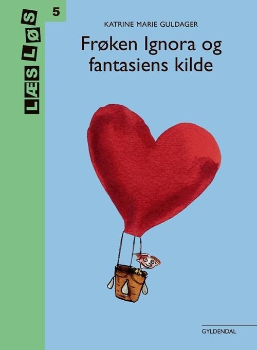 Billede af Frøken Ignora Og Fantasiens Kilde - Katrine Marie Guldager - Bog