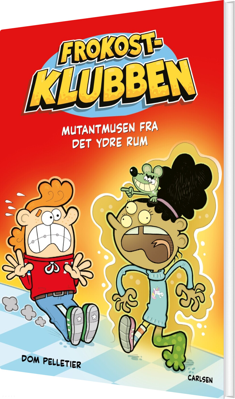 Frokostklubben - Mutantmusen Fra Det Ydre Rum - Dom Pelletier - Bog