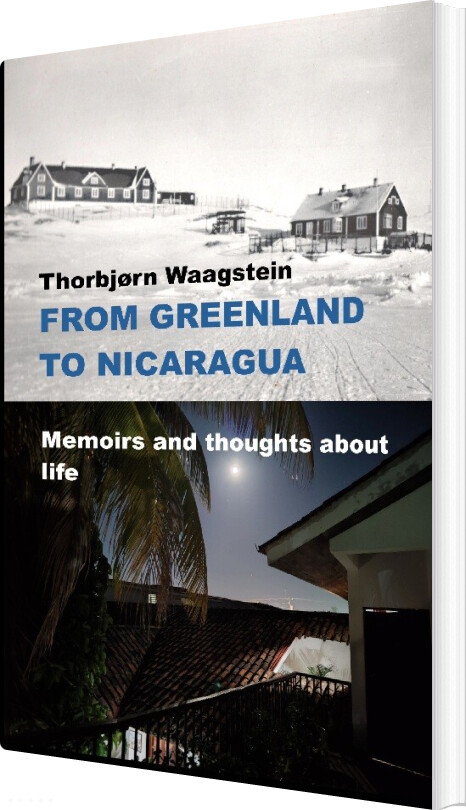 From Greenland To Nicaragua - Thorbjørn Waagstein - English Book