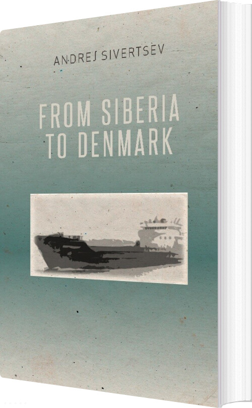 Billede af From Siberia To Denmark - Andrej Sivertsev - English Book