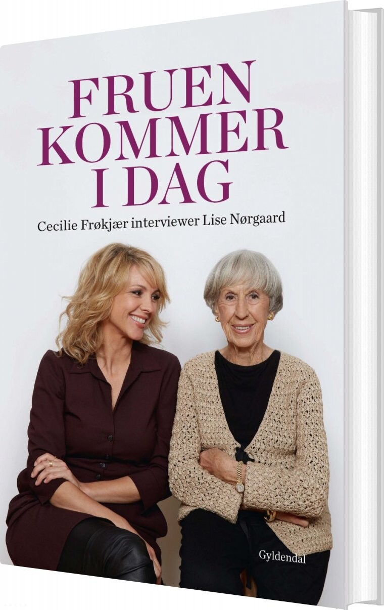 Billede af Fruen Kommer I Dag. Cecilie Frøkjær Interviewer Lise Nørgaard - Lise Nørgaard - Bog