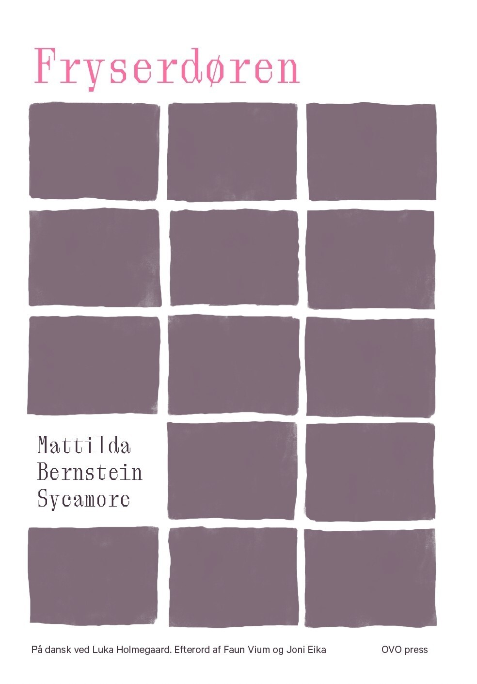 Fryserdøren - Mattilda Bernstein Sycamore - Bog