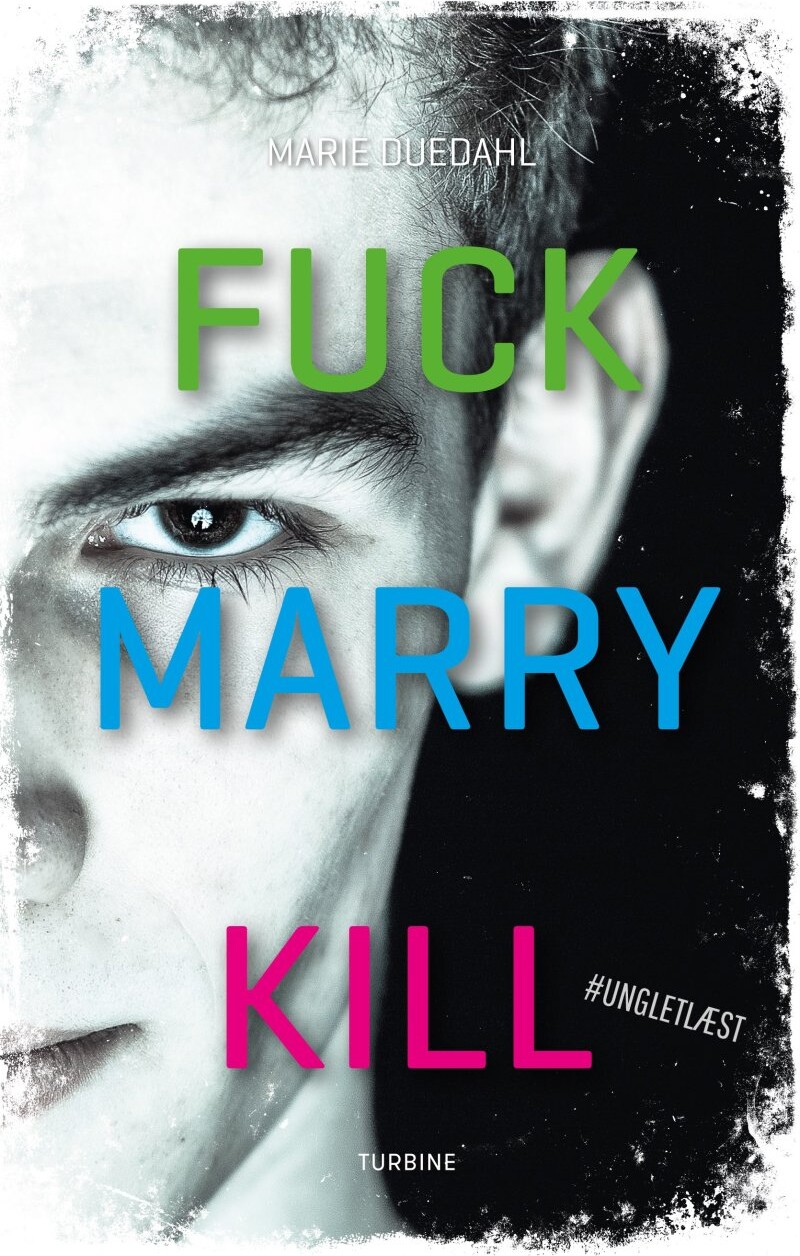 Fuck. Marry. Kill - Marie Duedahl - Bog