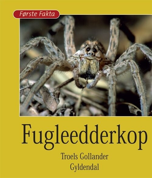 Billede af Fugleedderkop - Troels Gollander - Bog