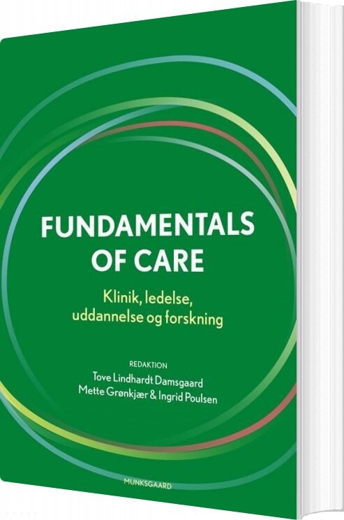 Fundamentals Of Care - Ingrid Poulsen - Bog