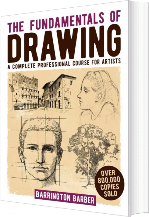 Fundamentals Of Drawing: A Complete Professional Course For Artists - Barrington Barber - English Book