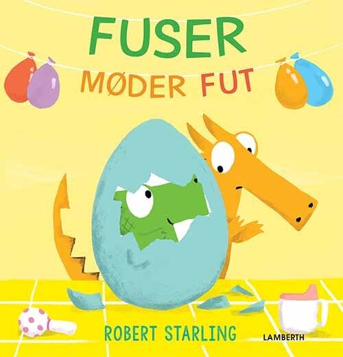 Fuser Møder Fut - Robert Starling - Bog