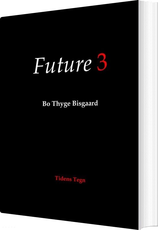 Billede af Future 3 - Bo Thyge Bisgaard - Bog
