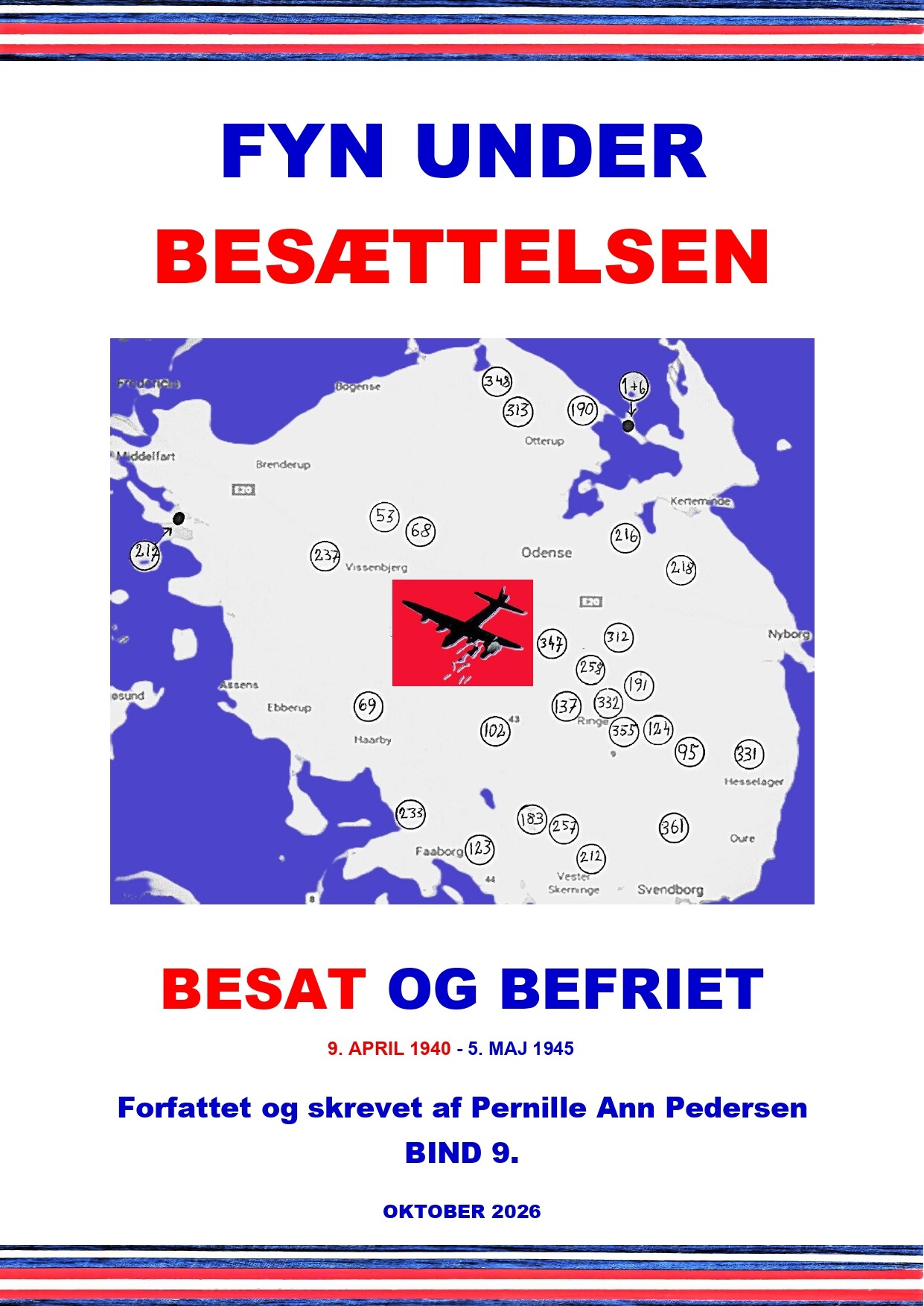 Fyn Under Besættelsen, Besat Og Befriet - Pernille Pedersen - Bog - Forlaget Vrejlev