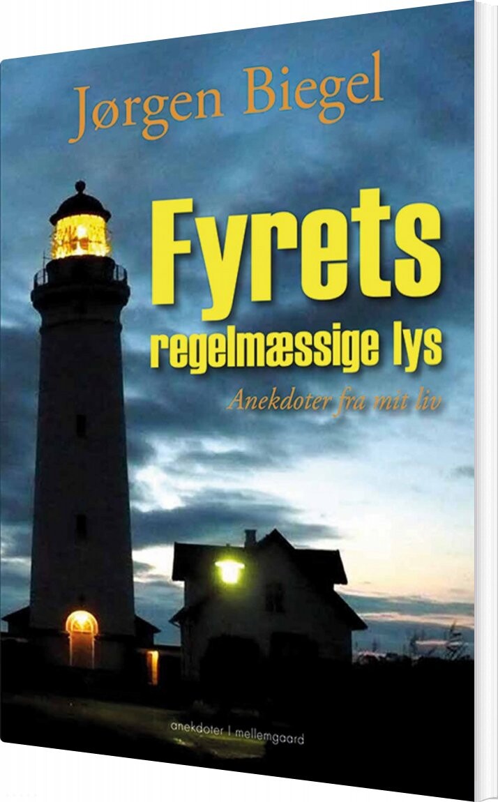 Fyrets Regelmæssige Lys - Jørgen Biegel - Bog