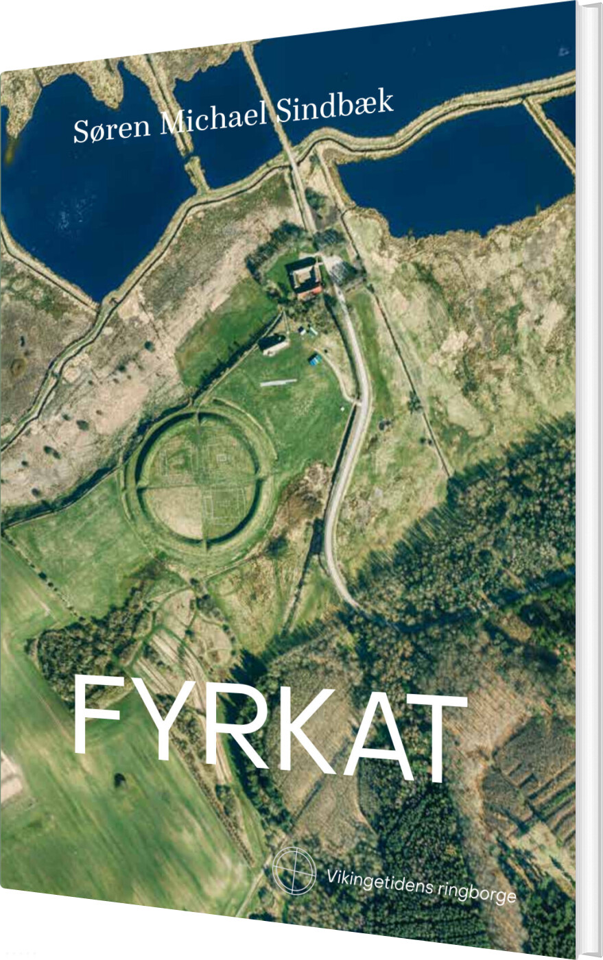 Fyrkat - Søren Michael Sindbæk - Bog