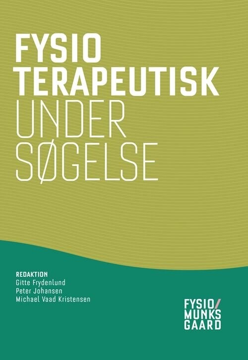 Fysioterapeutisk Undersøgelse - Christian Neergaard - Bog