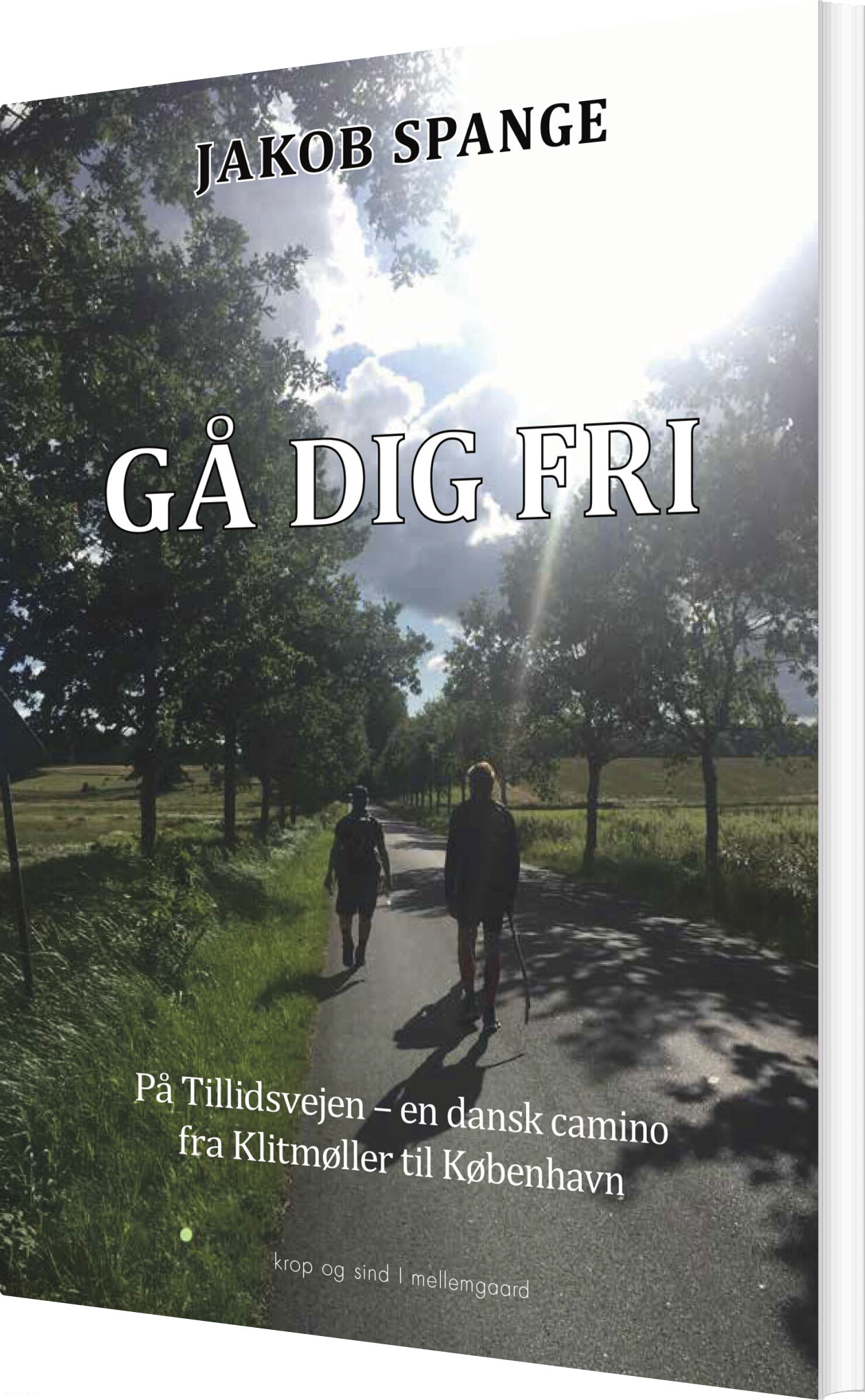 Gå Dig Fri - Jakob Spange - Bog